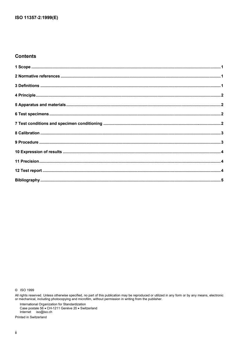 ISO 11357-2:1999 ISO 11357-2:1999 - Plastics — Differential scanning calorimetry (DSC) — Part 2: Determination of glass transition temperature
Released:3/25/1999 - Page 2 preview