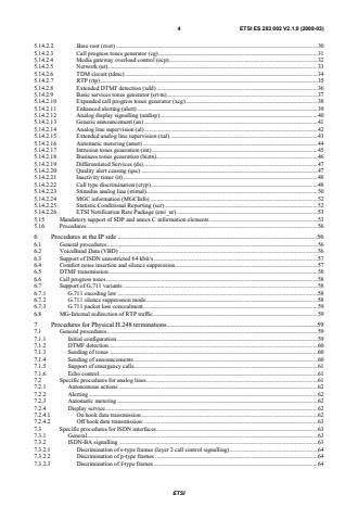 SIST ES 283 002 V2.1.0:2008 ETSI ES 283 002 V2.1.0 (2008-03) - Telecommunications and Internet converged Services and Protocols for Advanced Networking (TISPAN); H.248 Profile for controlling Access and Residential Gateways - Page 4 preview