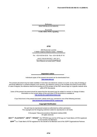 SIST ES 283 002 V2.1.0:2008 ETSI ES 283 002 V2.1.0 (2008-01) - Telecommunications and Internet converged Services and Protocols for Advanced Networking (TISPAN); H.248 Profile for controlling Access and Residential Gateways - Page 2 preview