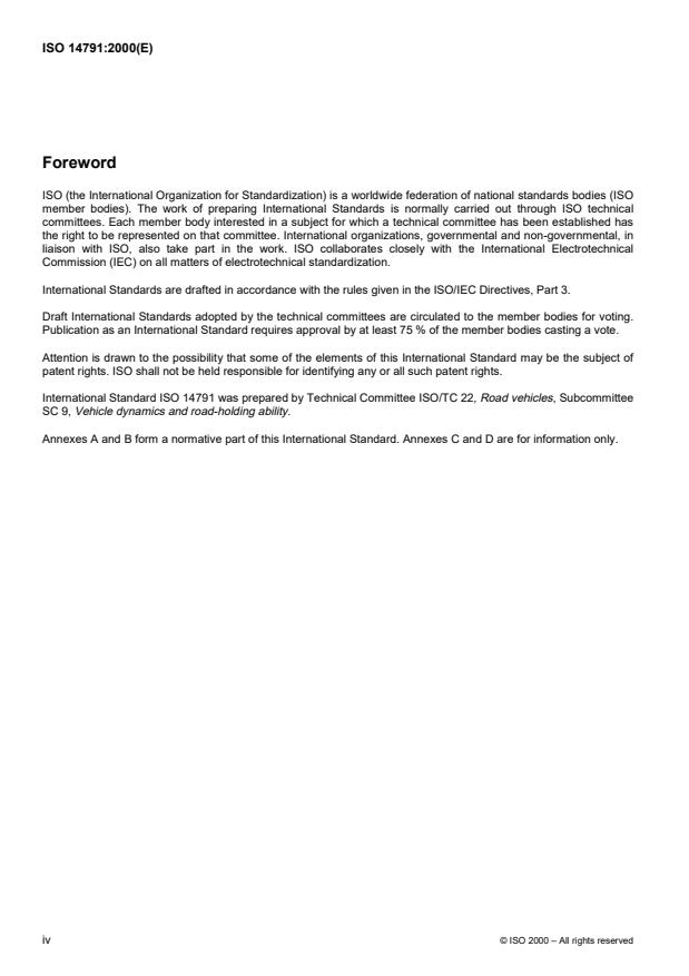 ISO 14791:2000 ISO 14791:2000 - Road vehicles -- Heavy commercial vehicle combinations and articulated buses -- Lateral stability test methods - Page 4 preview