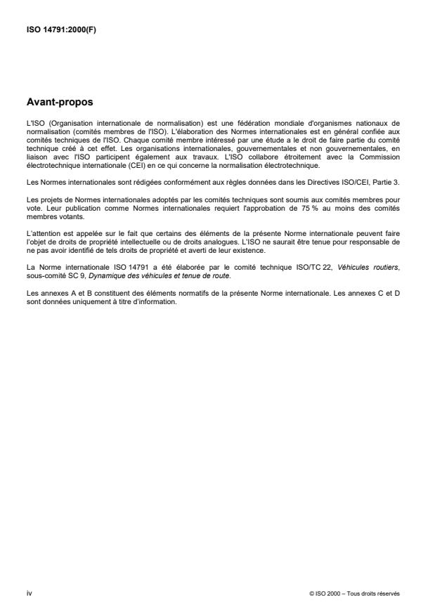 ISO 14791:2000 ISO 14791:2000 - Véhicules routiers -- Ensembles articulés utilitaires lourds et autobus articulés -- Méthodes d'essai de stabilité latérale - Page 4 preview