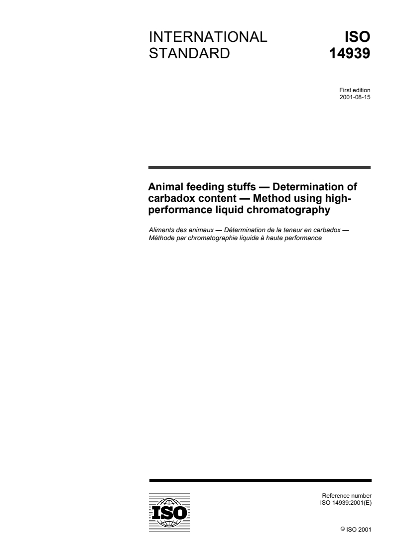 ISO 14939:2001 - Animal feeding stuffs — Determination of carbadox content — Method using high-performance liquid chromatography
Released:8/30/2001