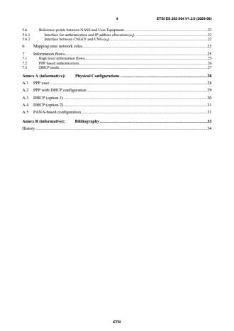 SIST ES 282 004 V1.3.0:2009 ETSI ES 282 004 V1.3.0 (2008-06) - Telecommunications and Internet converged Services and Protocols for Advanced Networking (TISPAN); NGN Functional Architecture; Network Attachment SubSystem (NASS) - Page 4 preview