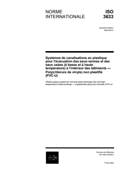 ISO 3633:2002 ISO 3633:2002 - Systèmes de canalisations en plastique pour l'évacuation des eaux-vannes et des eaux usées (à basse et à haute température) à l'intérieur des bâtiments — Poly(chlorure de vinyle) non plastifié (PVC-U)
Released:9/5/2002 - Page 1 preview