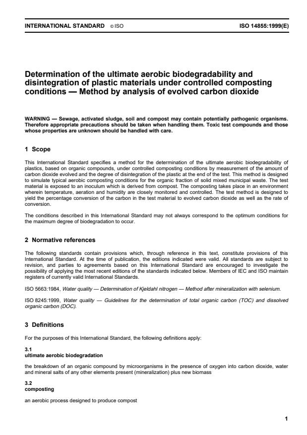 ISO 14855:1999 - Determination of the ultimate aerobic biodegradability and disintegration of plastic materials under controlled composting conditions -- Method by analysis of evolved carbon dioxide