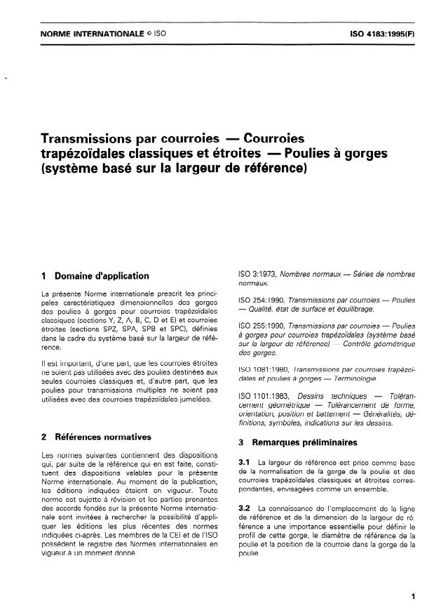 ISO 4183:1995 - Transmissions par courroies -- Courroies trapézoidales classiques et étroites -- Poulies a gorges (systeme basé sur la largeur de référence)