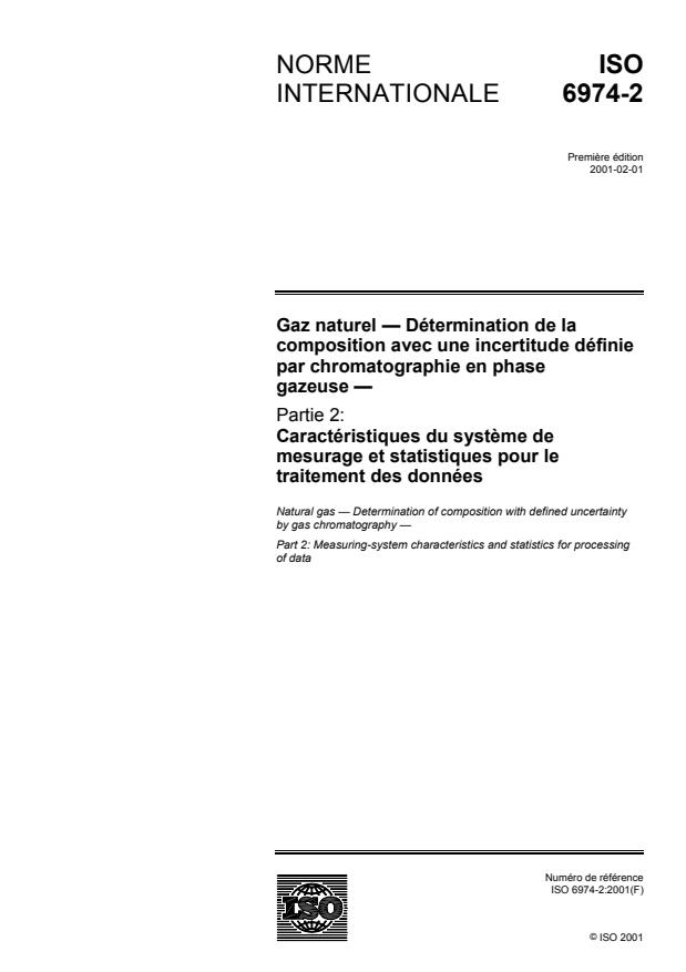 ISO 6974-2:2001 - Gaz naturel -- Détermination de la composition avec une incertitude définie par chromatographie en phase gazeuse