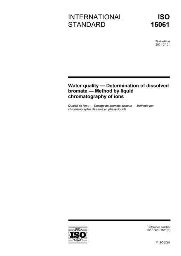 ISO 15061:2001 - Water quality -- Determination of dissolved bromate -- Method by liquid chromatography of ions