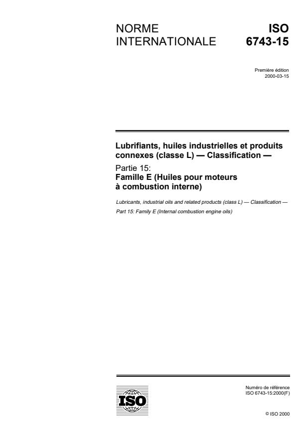 ISO 6743-15:2000 - Lubrifiants, huiles industrielles et produits connexes (classe L) -- Classification