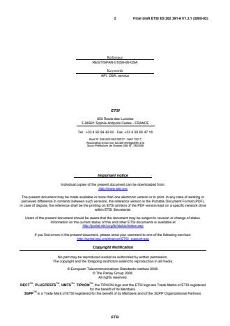 SIST ES 202 391-6 V1.3.1:2008 ETSI ES 202 391-6 V1.3.1 (2008-02) - Open Service Access (OSA); Parlay X Web Services; Part 6: Payment (Parlay X 2) - Page 2 preview