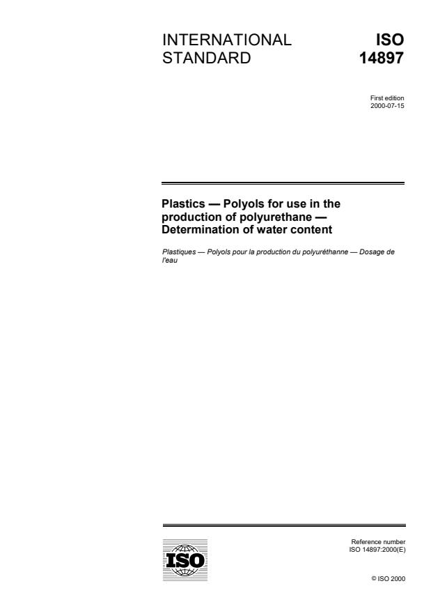 ISO 14897:2000 - Plastics -- Polyols for use in the production of polyurethane -- Determination of water content