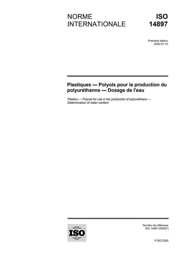 ISO 14897:2000 - Plastiques -- Polyols pour la production du polyuréthanne -- Dosage de l'eau