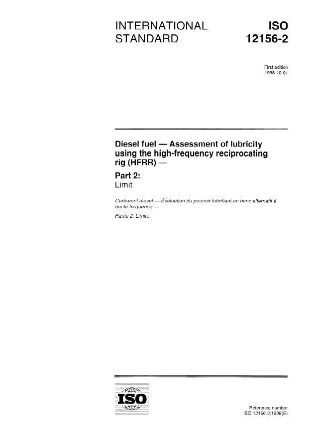 ISO 12156-2:1998 - Diesel fuel -- Assessment of lubricity using the high-frequency reciprocating rig (HFRR)