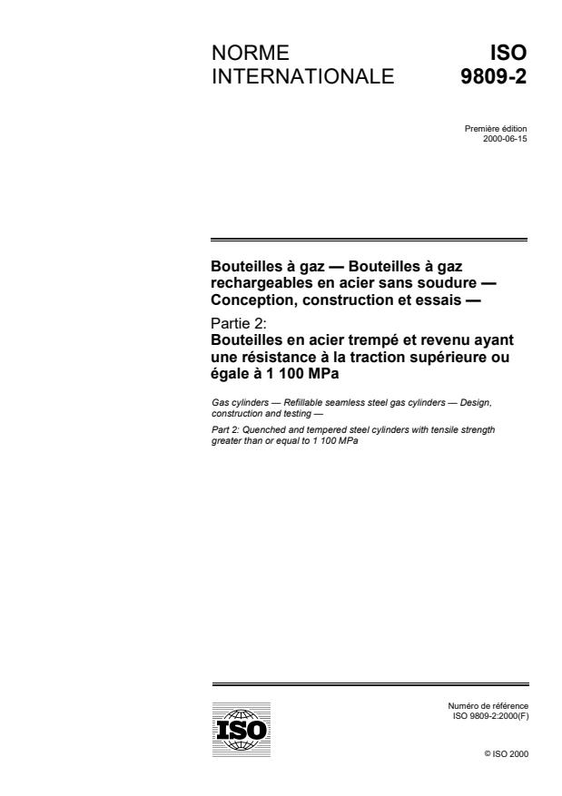 ISO 9809-2:2000 - Bouteilles a gaz -- Bouteilles a gaz rechargeables en acier sans soudure -- Conception, construction et essais
