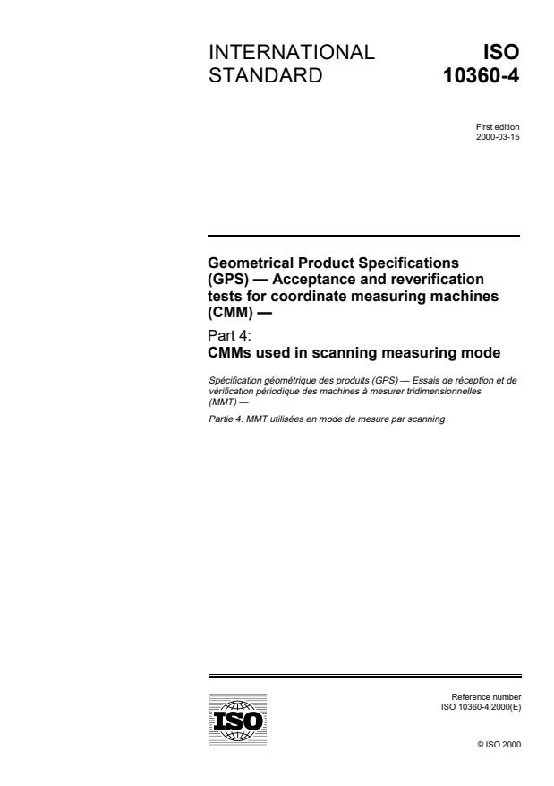ISO 10360-4:2000 - Geometrical Product Specifications (GPS) -- Acceptance and reverification tests for coordinate measuring machines (CMM)