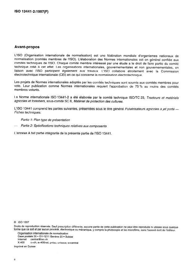 ISO 13441-2:1997 ISO 13441-2:1997 - Pulvérisateurs agricoles a jet porté — Fiches techniques — Partie 2: Spécifications techniques relatives aux composants
Released:8/21/1997 - Page 2 preview