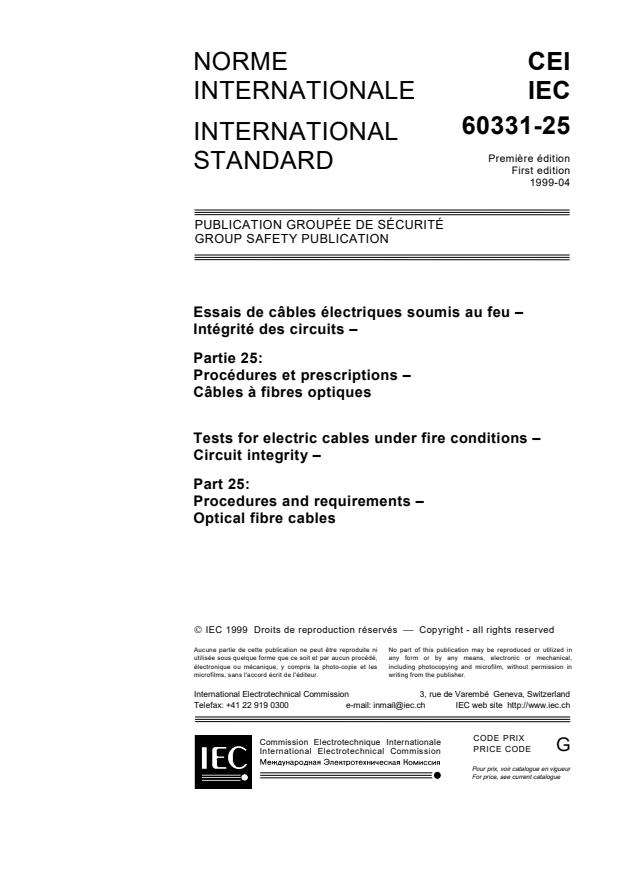 IEC 60331-25:1999 - Tests for electric cables under fire conditions - Circuit integrity - Part 25: Procedures and requirements - Optical fibre cables