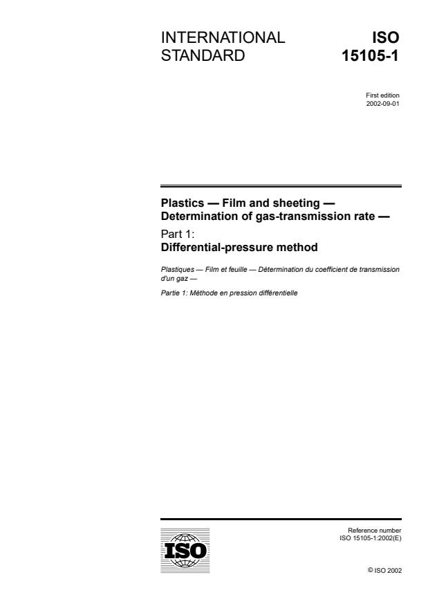 ISO 15105-1:2002 - Plastics -- Film and sheeting -- Determination of gas-transmission rate