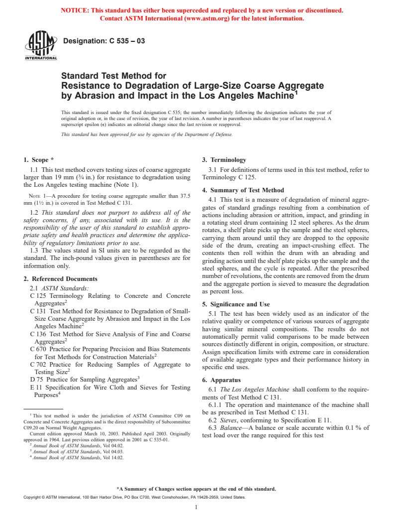 ASTM C535-03 - Standard Test Method for Resistance to Degradation of Large-Size Coarse Aggregate by Abrasion and Impact in the Los Angeles Machine