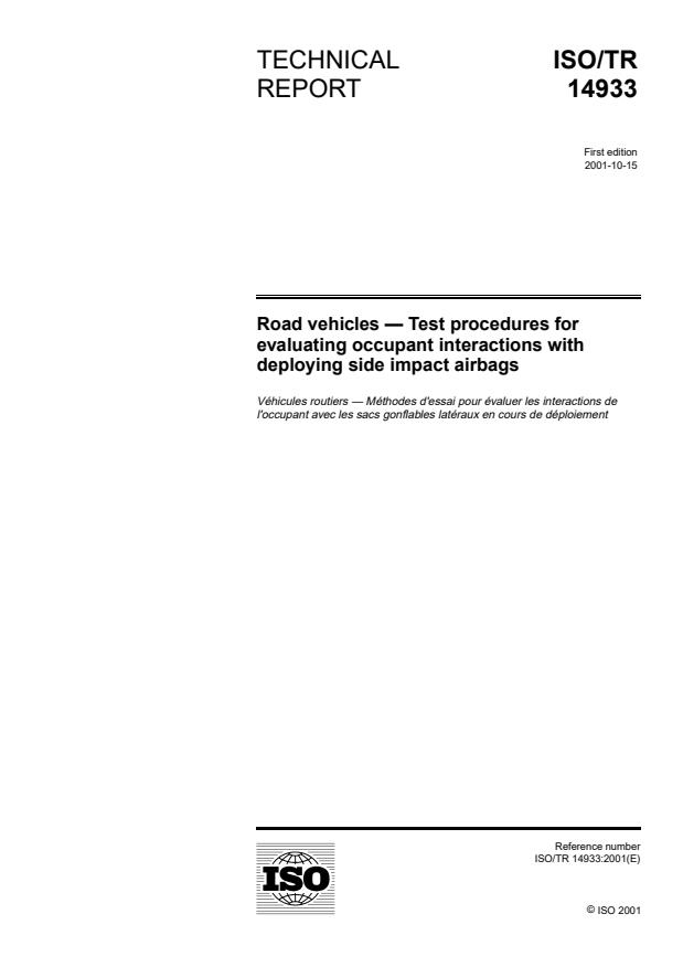 ISO/TR 14933:2001 - Road vehicles -- Test procedures for evaluating occupant interactions with deploying side impact airbags