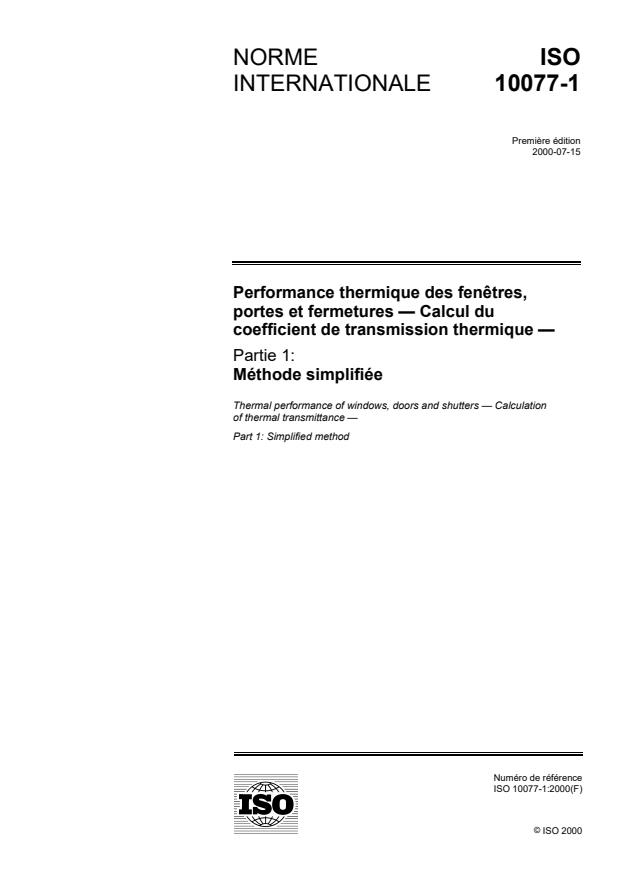 ISO 10077-1:2000 - Performance thermique des fenetres, portes et fermetures -- Calcul du coefficient de transmission thermique