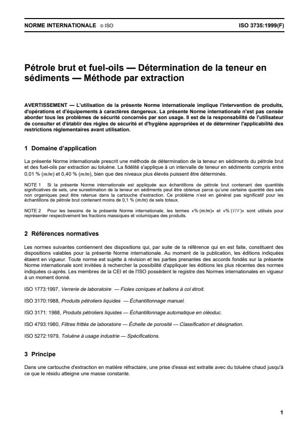 ISO 3735:1999 - Pétrole brut et fuel-oils -- Détermination de la teneur en sédiments -- Méthode par extraction