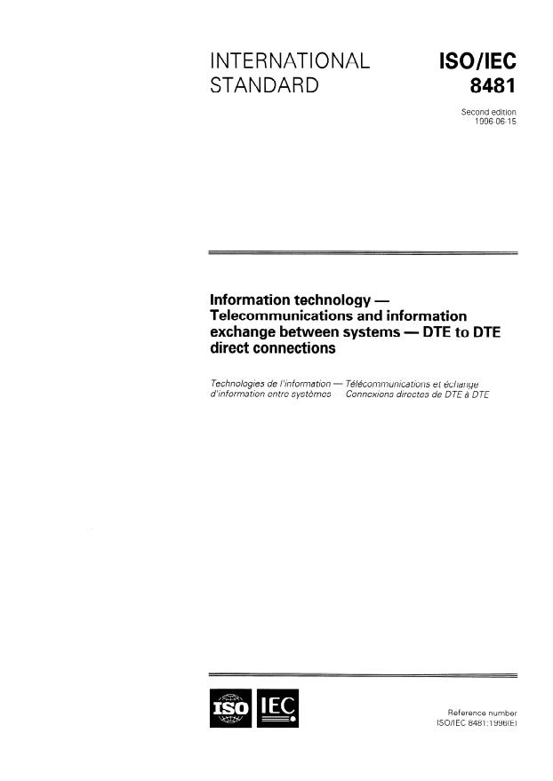 ISO/IEC 8481:1996 - Information technology -- Telecommunications and information exchange between systems -- DTE to DTE direct connections
