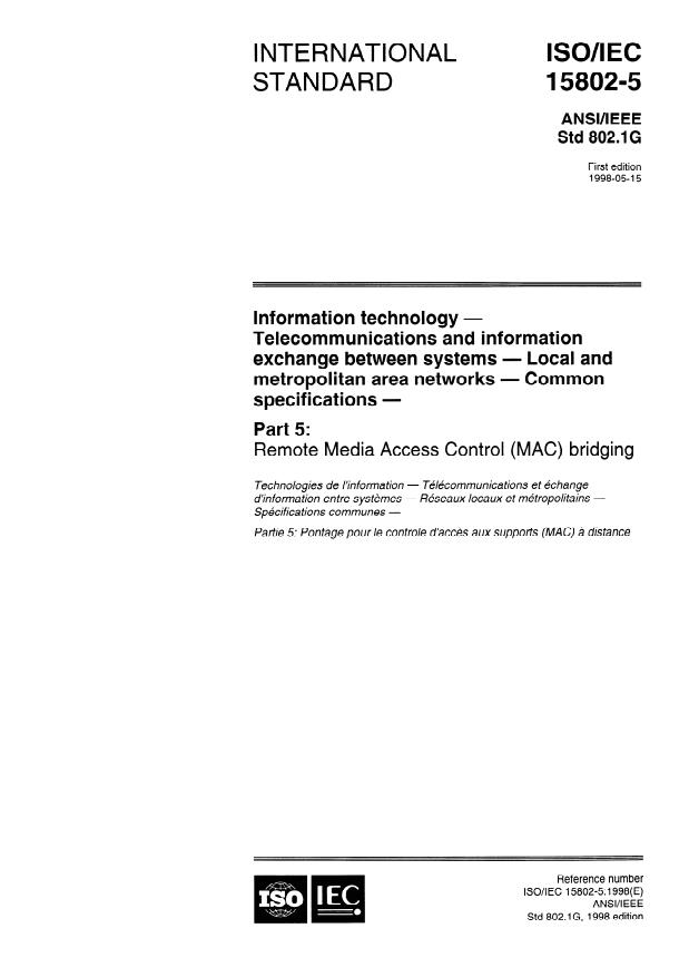 ISO/IEC 15802-5:1998 - Information technology -- Telecommunications and information exchange between systems -- Local and metropolitan area networks -- Common specifications