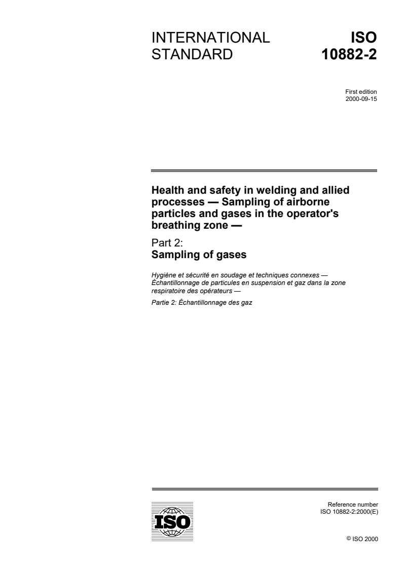 ISO 10882-2:2000 - Health and safety in welding and allied processes — Sampling of airborne particles and gases in the operator's breathing zone — Part 2: Sampling of gases
Released:10/12/2000