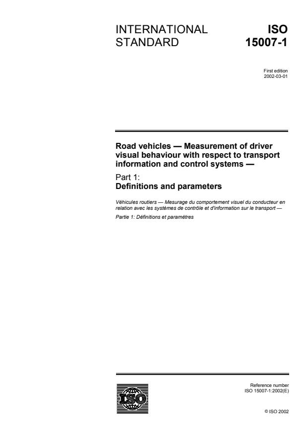 ISO 15007-1:2002 - Road vehicles -- Measurement of driver visual behaviour with respect to transport information and control systems