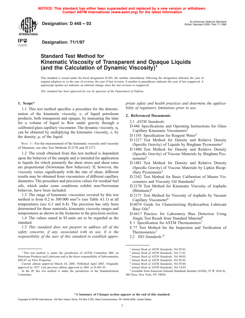 ASTM D445-03 - Standard Test Method for Kinematic Viscosity of Transparent and Opaque Liquids (the Calculation of Dynamic Viscosity)