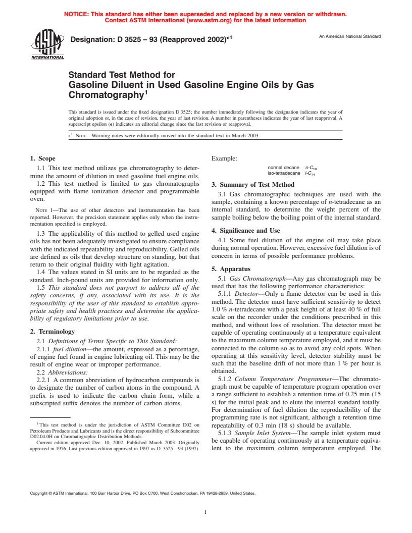 ASTM D3525-93(2002)e1 - Standard Test Method for Gasoline Diluent in Used Gasoline Engine Oils by Gas Chromatography