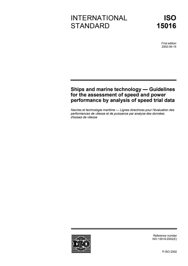 ISO 15016:2002 - Ships and marine technology -- Guidelines for the assessment of speed and power performance by analysis of speed trial data