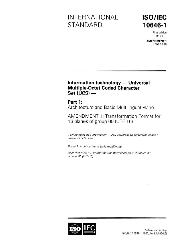 ISO/IEC 10646-1:1993/Amd 1:1996 - Transformation Format for 16 planes of group 00 (UTF-16)