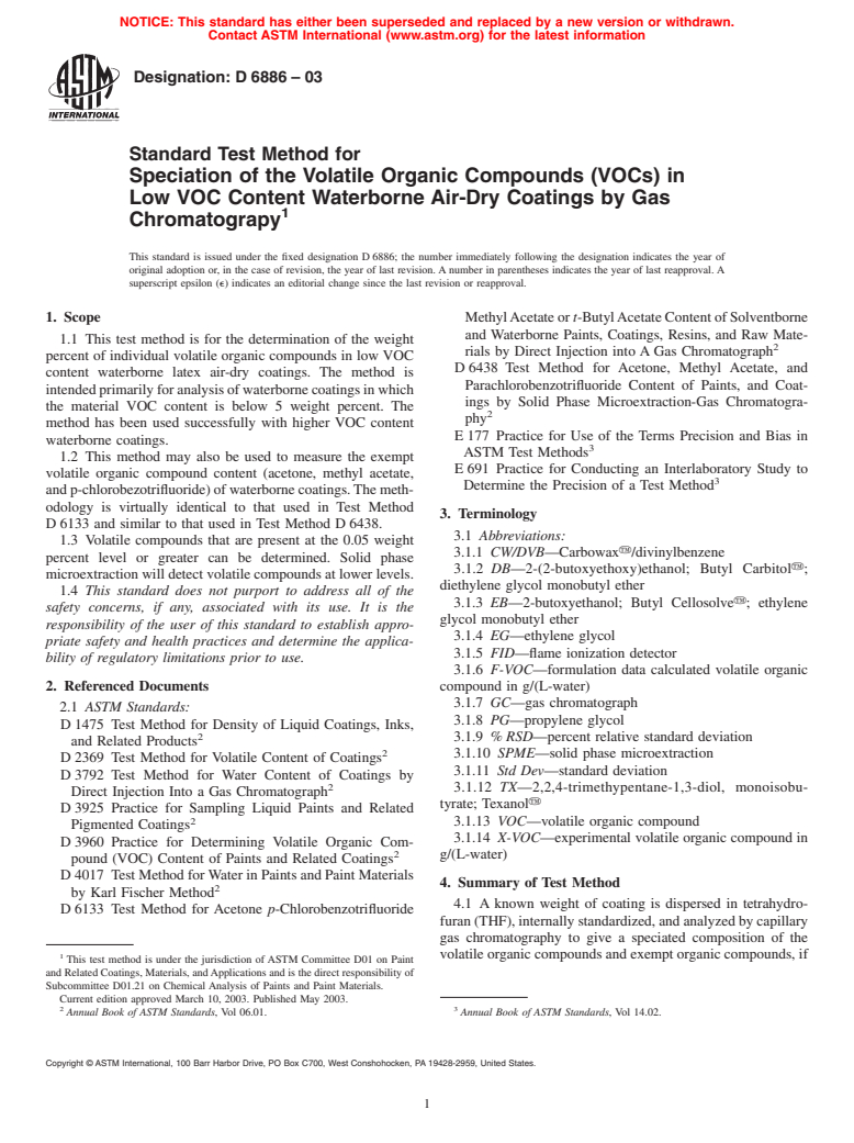 ASTM D6886-03 - Standard Test Method for Speciation of the Volatile Organic Compounds (VOCs) in Low VOC Content Waterborne Air-Dry Coatings by Gas Chromatograpy