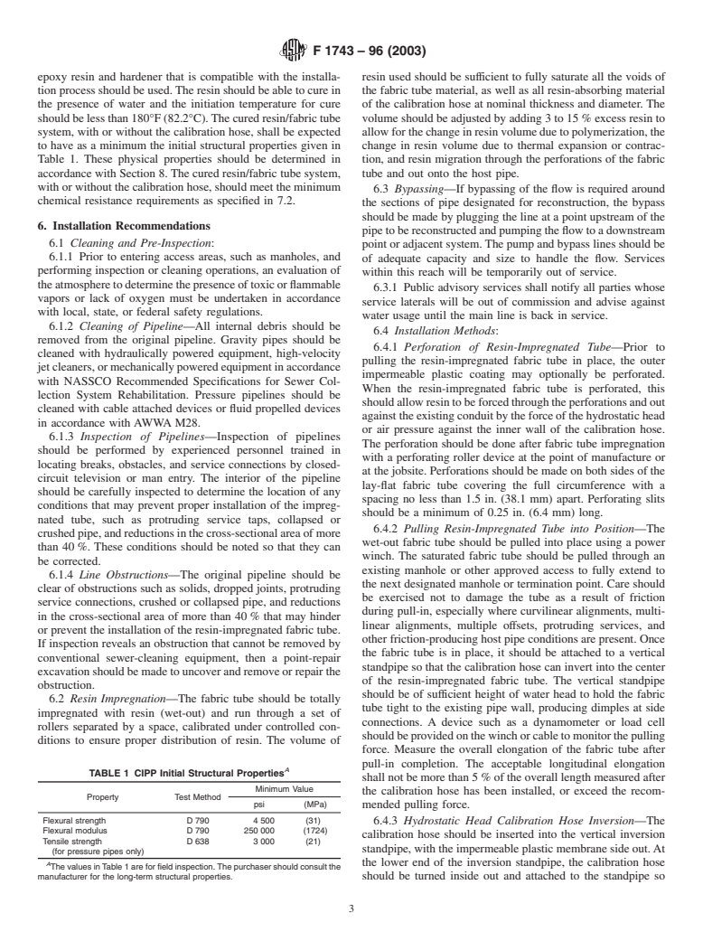 ASTM F1743-96(2003) - Standard Practice for Rehabilitation of Existing Pipelines and Conduits by Pulled-in-Place Installation of Cured-in-Place Thermosetting Resin Pipe (CIPP)