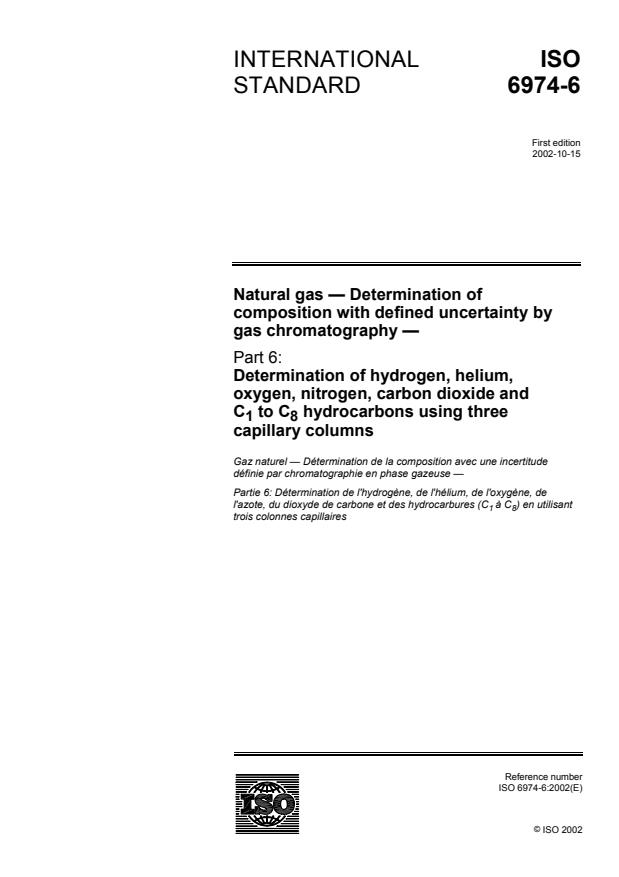ISO 6974-6:2002 - Natural gas -- Determination of composition with defined uncertainty by gas chromatography