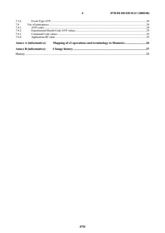 SIST ES 283 035 V2.5.1:2009 ETSI ES 283 035 V2.5.1 (2008-08) - Telecommunications and Internet converged Services and Protocols for Advanced Networking (TISPAN); Network Attachment Sub-System (NASS); e2 interface based on the DIAMETER protocol - Page 4 preview