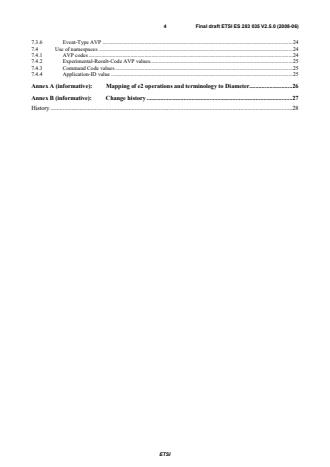 SIST ES 283 035 V2.5.1:2009 ETSI ES 283 035 V2.5.0 (2008-06) - Telecommunications and Internet converged Services and Protocols for Advanced Networking (TISPAN); Network Attachment Sub-System (NASS); e2 interface based on the DIAMETER protocol - Page 4 preview