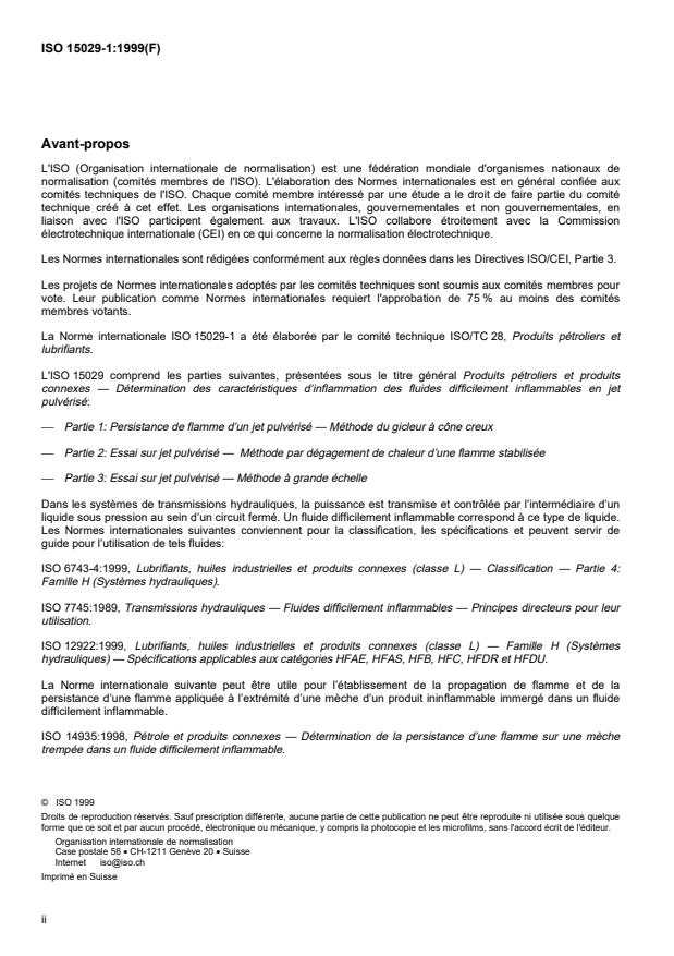 ISO 15029-1:1999 ISO 15029-1:1999 - Produits pétroliers et produits connexes -- Détermination des caractéristiques d'inflammation des fluides difficilement inflammables en jet pulvérisé - Page 2 preview