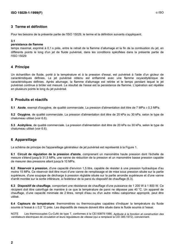 ISO 15029-1:1999 ISO 15029-1:1999 - Produits pétroliers et produits connexes -- Détermination des caractéristiques d'inflammation des fluides difficilement inflammables en jet pulvérisé - Page 4 preview