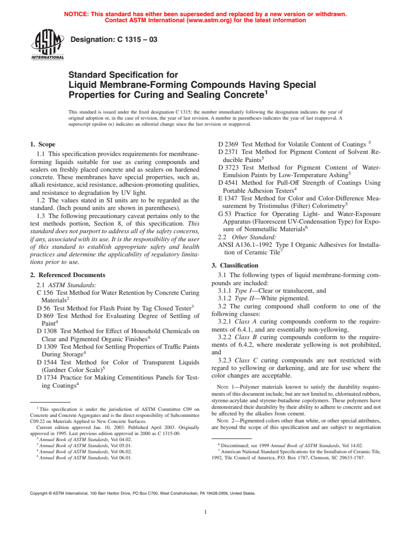ASTM C1315-03 - Standard Specification for Liquid Membrane-Forming Compounds Having Special Properties for Curing and Sealing Concrete