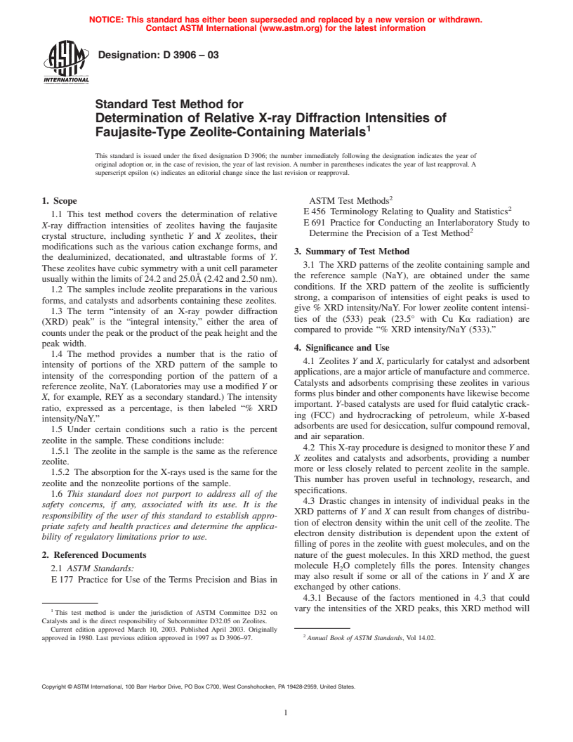 ASTM D3906-03 - Standard Test Method for Determination of Relative X-ray Diffraction Intensities of Faujasite-Type Zeolite-Containing Materials