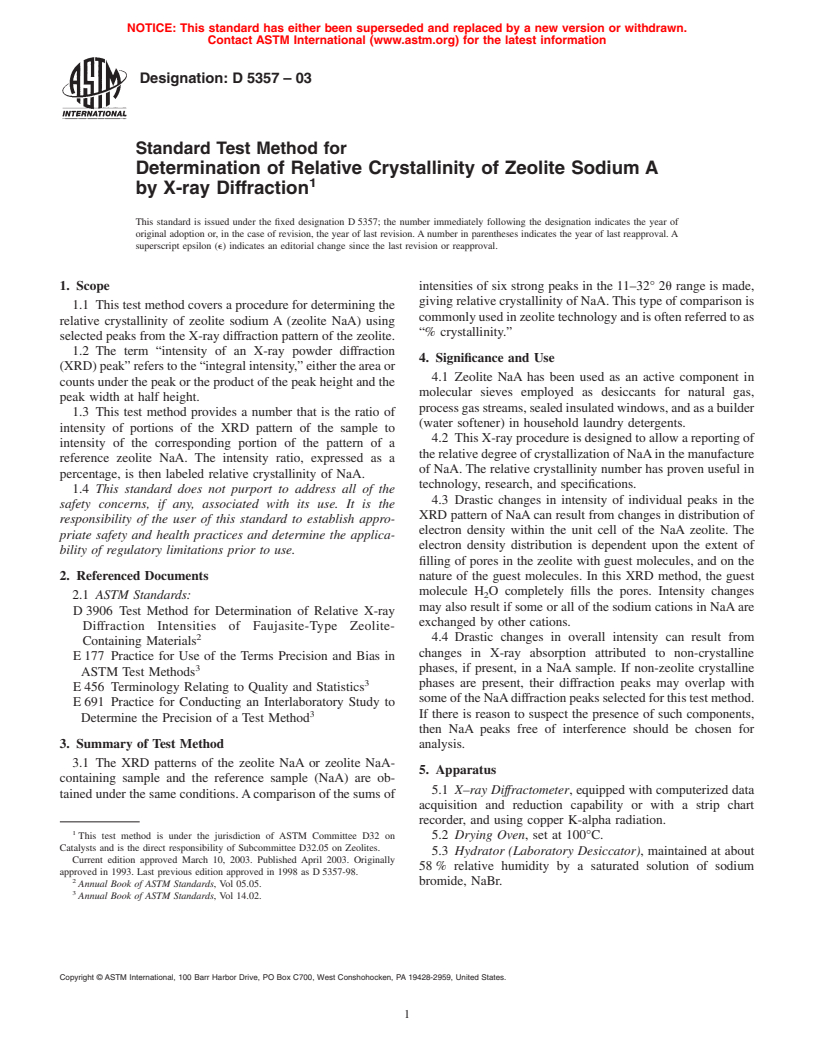 ASTM D5357-03 - Standard Test Method for Determination of Relative Crystallinity of Zeolite Sodium A by X-Ray Diffraction