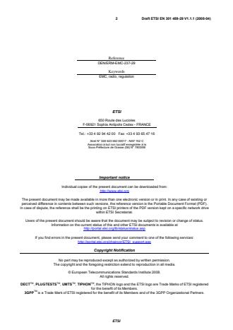 SIST EN 301 489-29 V1.1.1:2009 ETSI EN 301 489-29 V1.1.1 (2008-04) - Electromagnetic compatibility and Radio spectrum Matters (ERM); ElectroMagnetic Compatibility (EMC) standard for radio equipment operating in the 401 MHz to 402 MHz and 405 MHz to 406 MHz bands; Part 29: Requirements for Medical Data Service Devices (MEDS) - Page 2 preview
