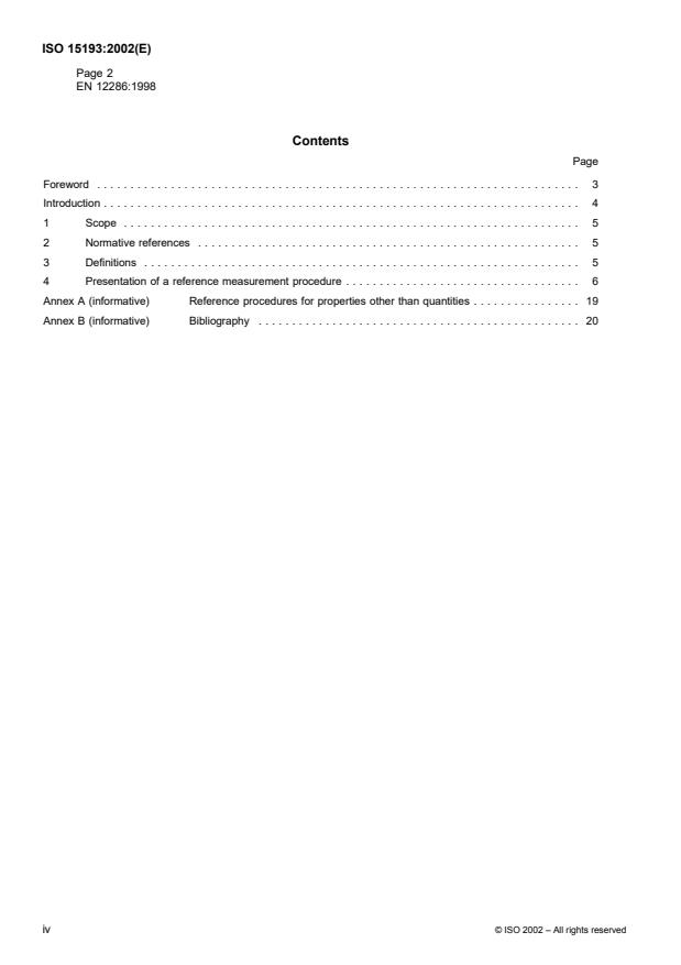 ISO 15193:2002 ISO 15193:2002 - In vitro diagnostic medical devices -- Measurement of quantities in samples of biological origin -- Presentation of reference measurement procedures - Page 4 preview