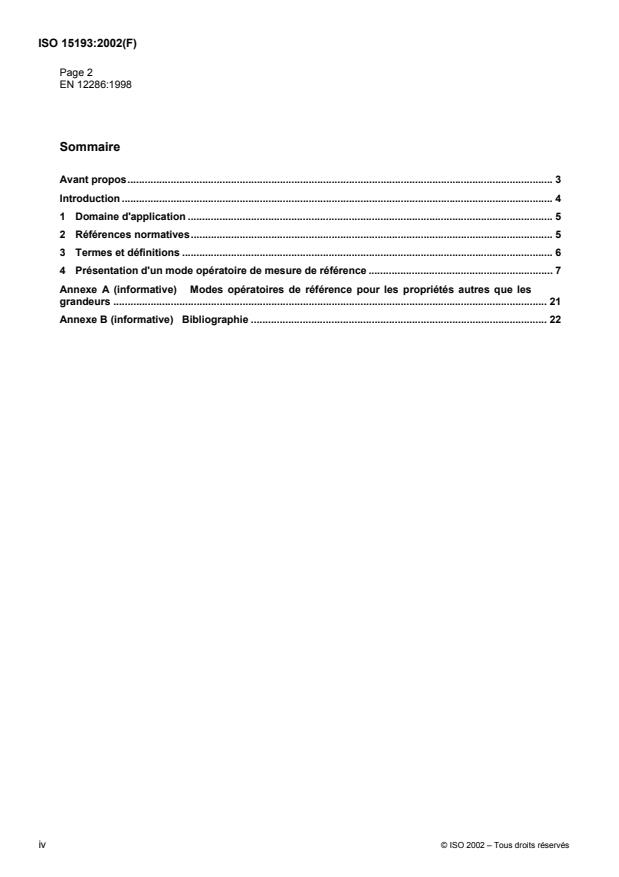 ISO 15193:2002 ISO 15193:2002 - Dispositifs médicaux de diagnostic in vitro -- Mesure des grandeurs dans des échantillons d'origine biologique -- Présentation des modes opératoires de mesure de référence - Page 4 preview