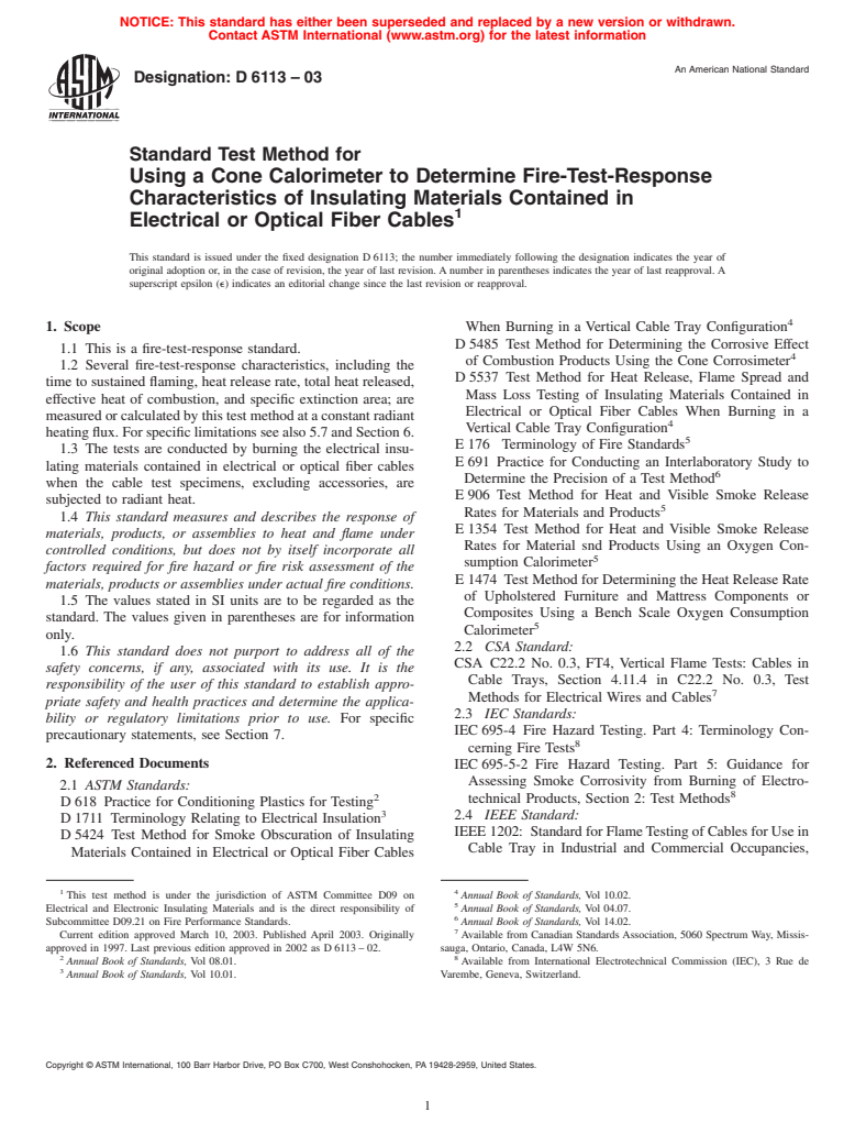 ASTM D6113-03 - Standard Test Method for Using a Cone Calorimeter to Determine Fire-Test-Response Characteristics of Insulating Materials Contained in Electrical or Optical Fiber Cables