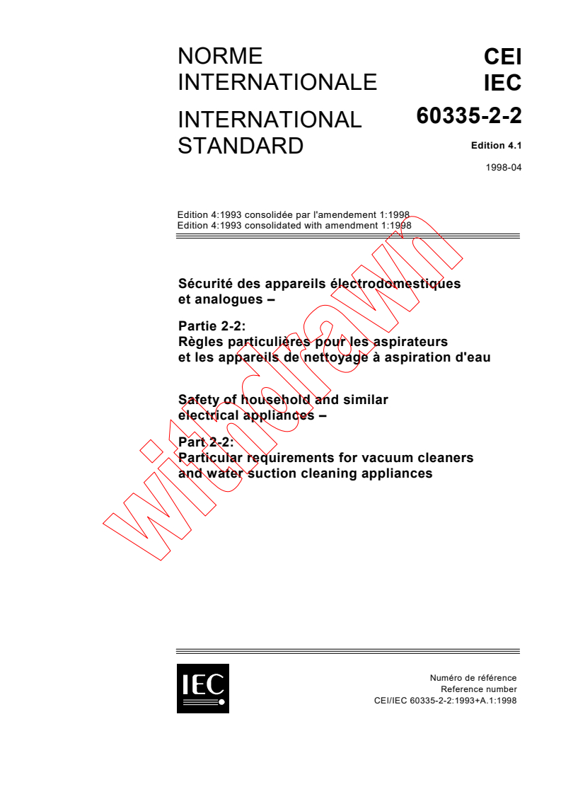 IEC 60335-2-2:1993+AMD1:1998 CSV - Safety of household and similar electrical appliances - Part 2-2: Particular requirements for vacuum cleaners and water suction cleaning appliances
Released:5/8/1998
Isbn:2831842360