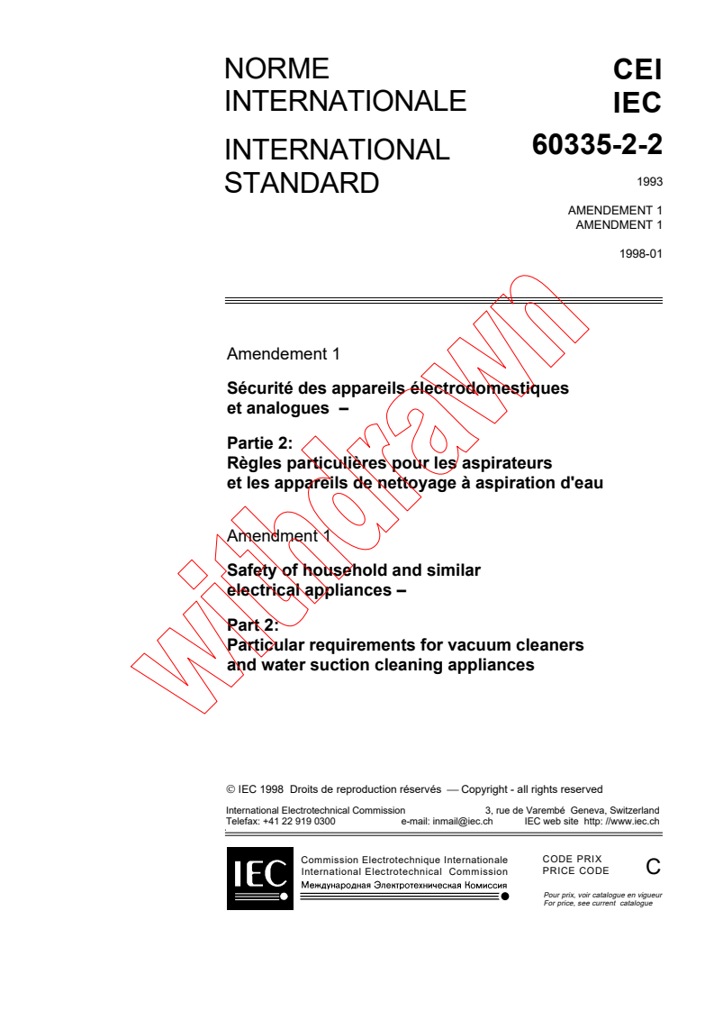 IEC 60335-2-2:1993/AMD1:1998 - Amendment 1 - Safety of household and similar electrical appliances - Part 2: Particular requirements for vacuum cleaners and water suction cleaning appliances
Released:1/16/1998
Isbn:2831841879